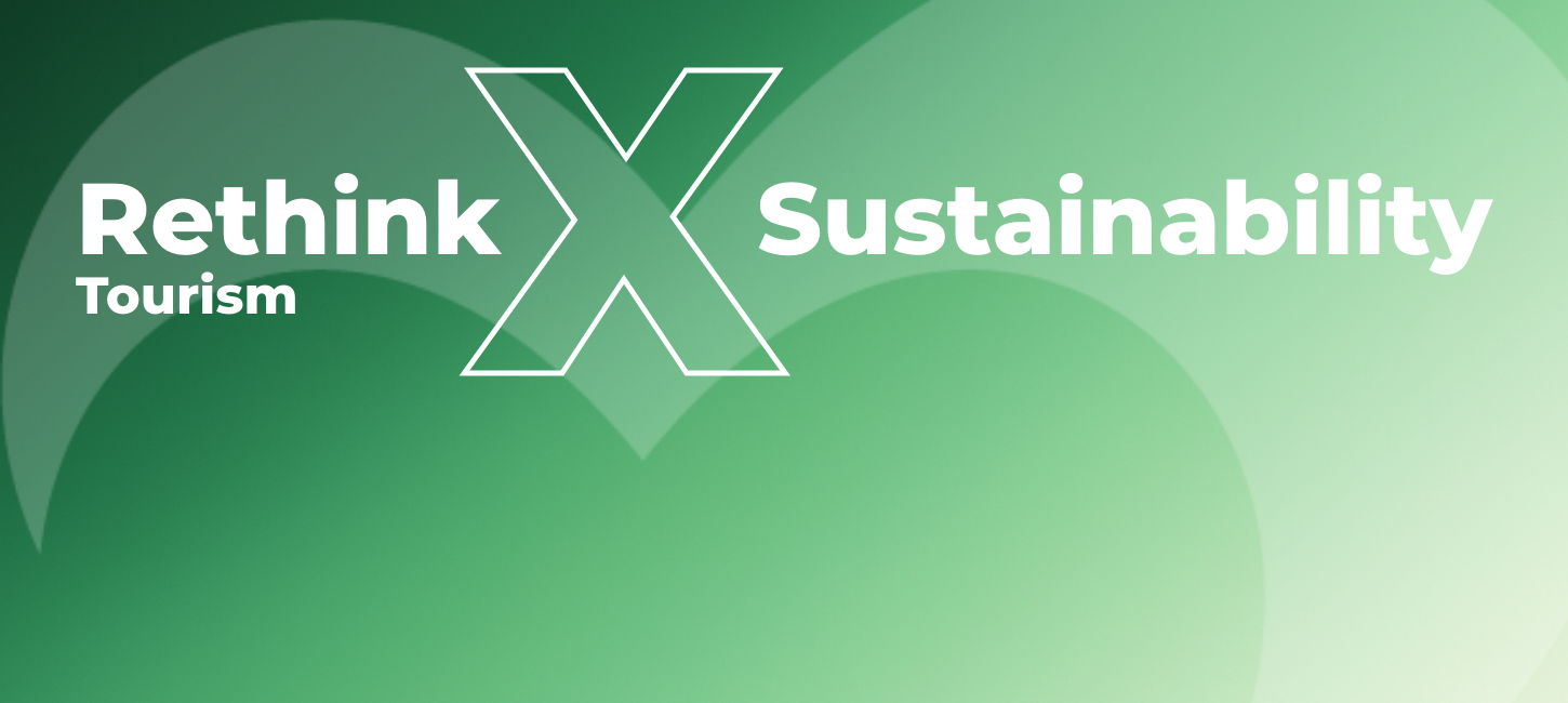 Grafik med teksten Rethink Tourism X Sustainability